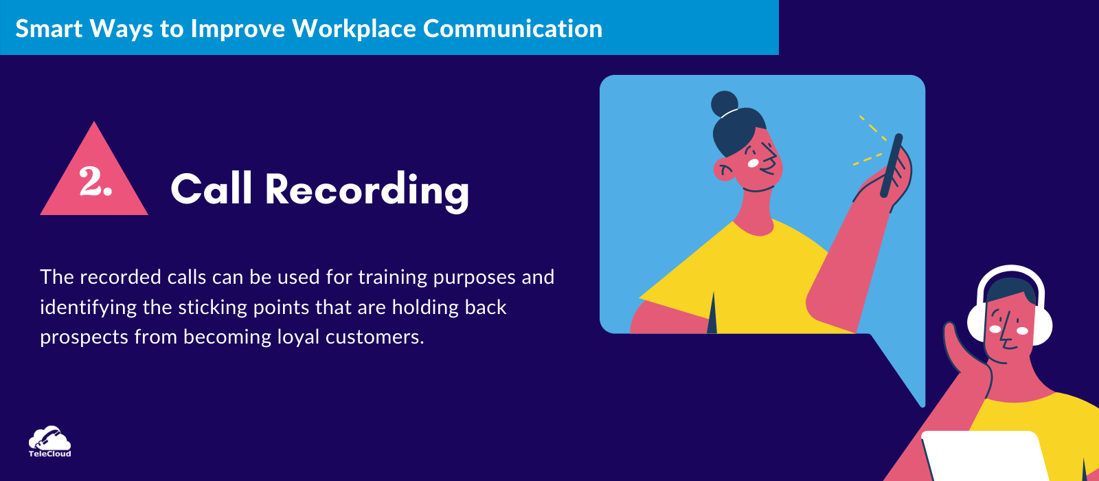 Call Recording to Improve Workplace Communication - TeleCloud