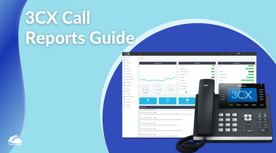 Generating 3CX Call Reports - TeleCloud